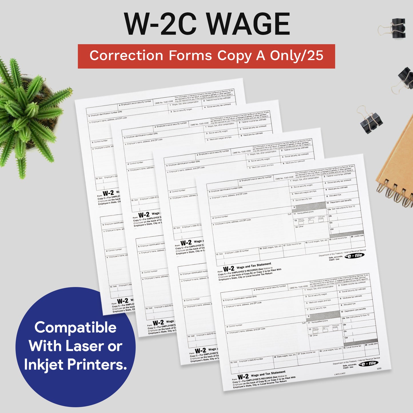 W-2C WAGE CORRECTION FORMS COPY A ONLY/25